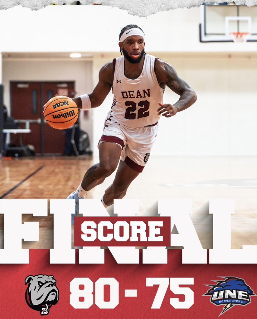 FINAL 

Dean 80 UNE 75 

Yeates 18 points 8 rebounds 
Vasquez 14 points 10 rebounds 
Boyd 14 points 

Bulldogs head into Thanksgiving break 4-2