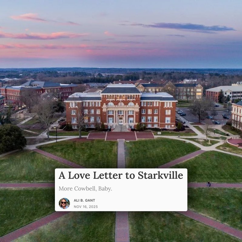 When Ali Gant and her son, a prospective student, visited campus this fall, she wasn't sure what to expect from our alma mater.

Gant was so moved by the personality, energy and warmth from the visit that she penned "A Love Letter to Starkville." ❤️

🔗 beyondthegrouptext.substack.com/p/a-love-lette…