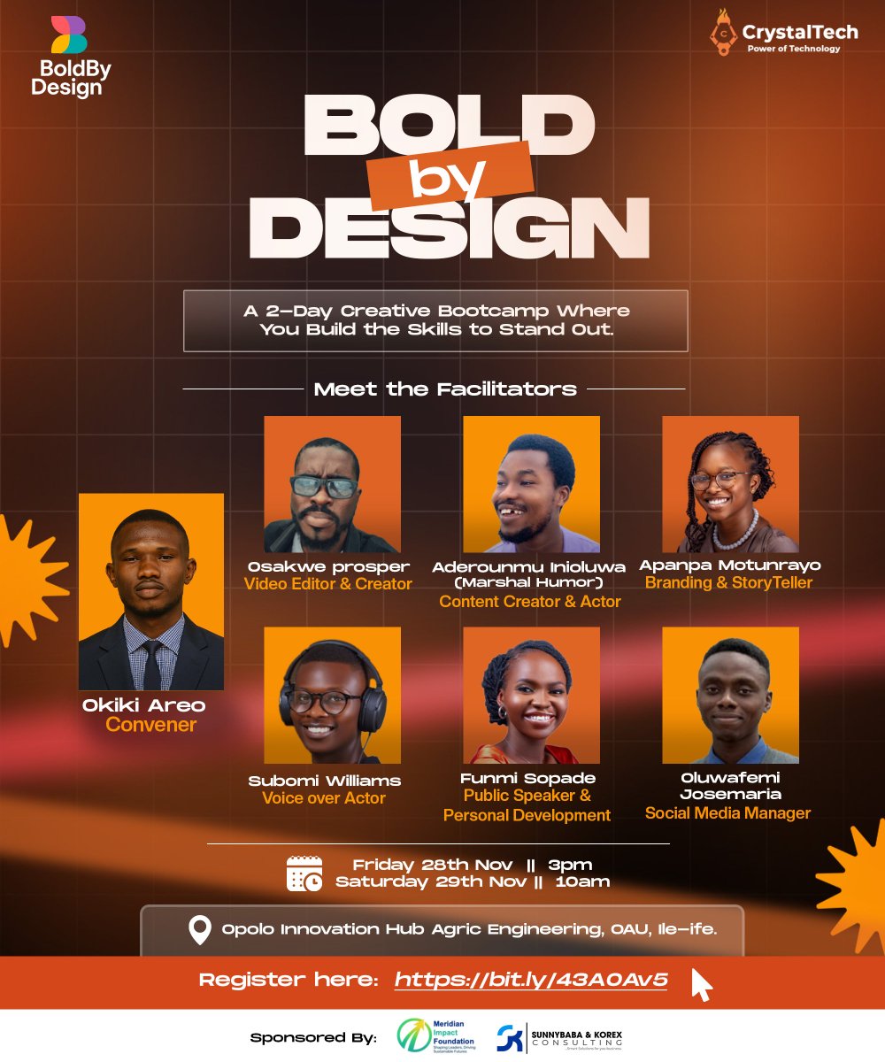 CrystalTechLtd's tweet image. Meet the brilliant mind of BoldByDesign! 🚀
Learn practical skills in video editing, content creation, branding, social media, acting &amp;amp; more.

📅 Fri 28th — 3 PM | Sat 29th — 10 AM
📍 Opolo Innovation Hub, OAU

Register &amp;amp; secure your seat 👇
forms.gle/9mNmnF3kRQAEdF…