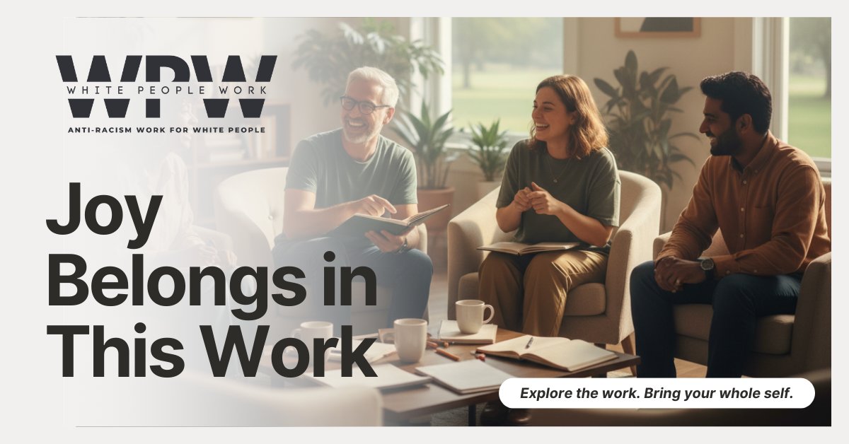 Anti-racism work can be heavy — and joy is part of the medicine.
In White People Work, laughter, learning, and connection coexist.
Because when we stay human, we stay in the work.

Explore the work. Bring your whole self. whitepeoplework.com