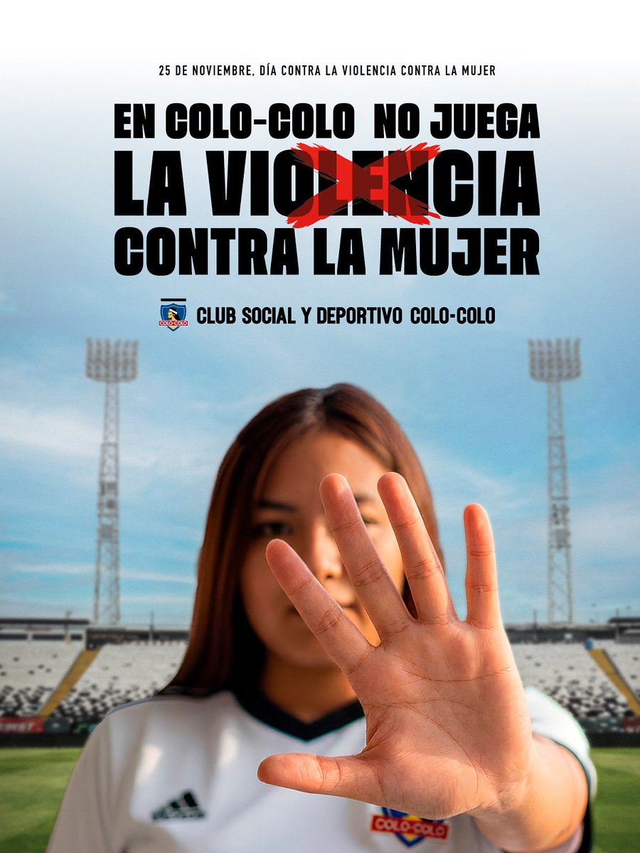 𝐃í𝐚 𝐈𝐧𝐭𝐞𝐫𝐧𝐚𝐜𝐢𝐨𝐧𝐚𝐥 𝐝𝐞 𝐥𝐚 𝐄𝐥𝐢𝐦𝐢𝐧𝐚𝐜𝐢ó𝐧 𝐝𝐞 𝐥𝐚 𝐕𝐢𝐨𝐥𝐞𝐧𝐜𝐢𝐚 𝐜𝐨𝐧𝐭𝐫𝐚 𝐥𝐚 𝐌𝐮𝐣𝐞𝐫

Como Club Social y Deportivo Colo-Colo, reafirmamos nuestro compromiso con un espacio seguro, respetuoso y libre de violencias para mujeres y disidencias,