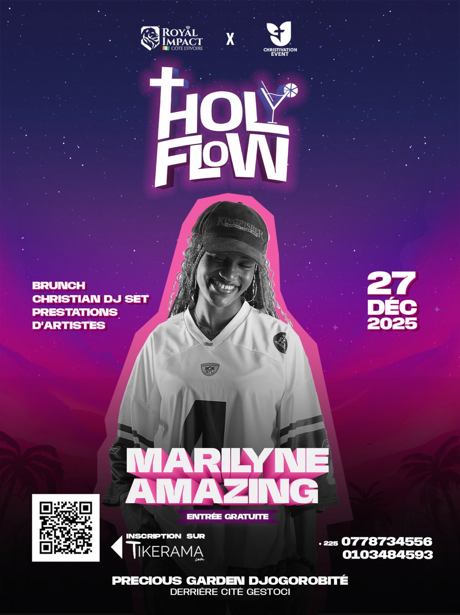 holy_flow_off's tweet image. HOLY FLOW débarque avec la participation de Marilyne Amazing ✨

Le Samedi 27 Décembre 2025 à Precious Garden Djogorobité📍😻

❗️❗️ Entrée gratuite –Inscription sur Tikerama OBLIGATOIRE❗️❗️
tikerama.com/fr/evenements/…

#HolyFlow #RoyalImpact #Décembre2025