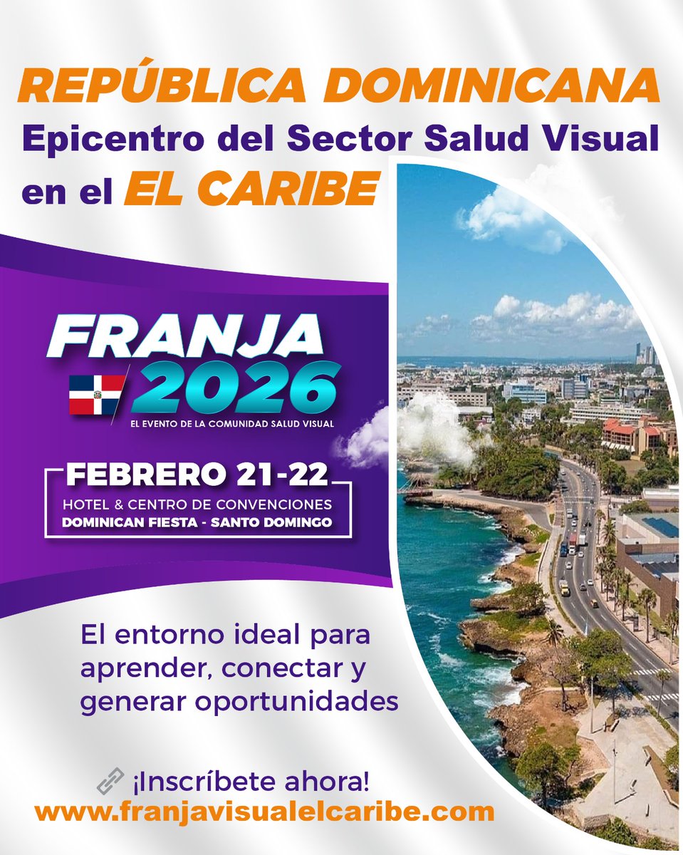FranjaVisual's tweet image. 🇩🇴 ¿Por qué en Santo Domingo?

Porque es el punto más estratégico del Caribe para aprender, conectar y hacer negocios en salud visual.
Si quieres crecer, aquí es

📅 21–22 febrero 2026
🔗 franjavisual.co

#FranjaRD2026 #SaludVisual #CaribeVisual