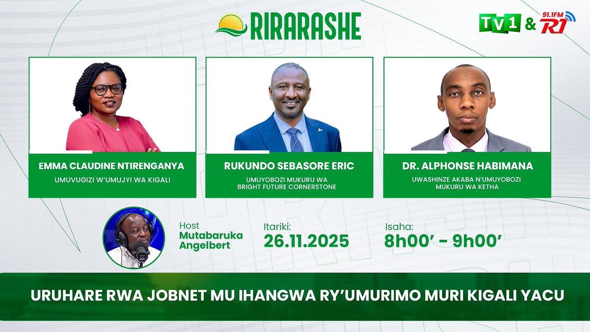 TV1Rwanda's tweet image. Tubararikiye gukurikira  ikiganiro Rirarashe cyo kuri uyu wa Gatatu  taliki 26 Ugushyingo 2025 guhera saa 8h00' - 9h00' kuri  Radio/TV1.

Ni ikiganiro kizibanda ku ruhare rwa Jobnet mu ihangwa ry'umurino muri Kigali yacu.

Ntimuzacikwe!
@CityofKigali