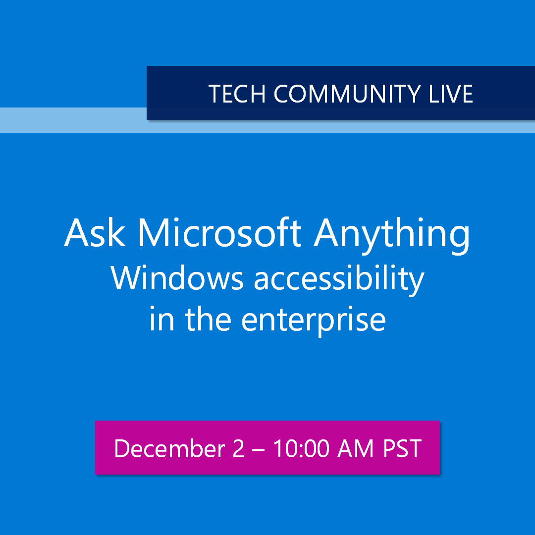 MSWindowsITPro's tweet image. Windows 11 includes advanced built-in accessibility features designed to support inclusivity from day one. Join our upcoming Ask Microsoft Anything (AMA) session to:

- Explore these accessibility capabilities
- Learn best practices for configuring and deploying policies
- Ensure…