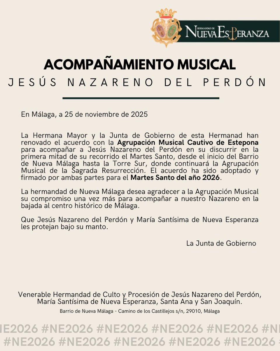📢 COMUNICADO OFICIAL | 𝐀𝐜𝐨𝐦𝐩𝐚𝐧̃𝐚𝐦𝐢𝐞𝐧𝐭𝐨 𝐦𝐮𝐬𝐢𝐜𝐚𝐥 de 𝐉𝐞𝐬𝐮́𝐬 𝐍𝐚𝐳𝐚𝐫𝐞𝐧𝐨 𝐝𝐞𝐥 𝐏𝐞𝐫𝐝𝐨́𝐧 desde el barrio de Nueva Málaga hasta la torre sur de la SICB de la Encarnación.

ℹ️ hermandadnuevaesperanza.es/index.php/actu…

#NE2026
#cofradiasMLG.