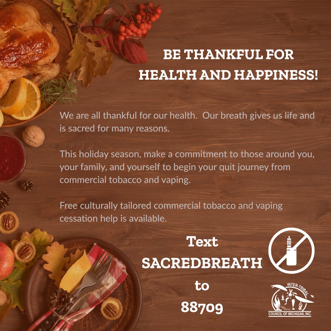 This Thanksgiving, give thanks for your health, your breath, and your future. 
Quitting vaping isn’t easy, but every step brings you closer to a stronger, healthier you, and your loved ones will thank you. 

#ThankfulToQuit #KeepItSacred #REACH4Health #VapeFreeFall
