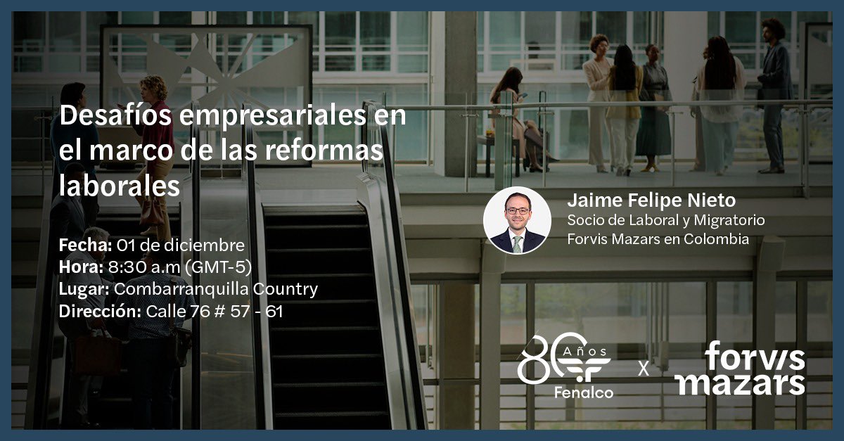 📣 Seminario: Desafíos empresariales en el marco de las reformas laborales. 

🎯 Dirigido a gerentes y responsables de gestión humana y finanzas.

👉 Cupos limitados — escríbenos para más información. 

#ReformaLaboral #FenalcoAtlántico #ForvisMazars #SeminarioEmpresarial