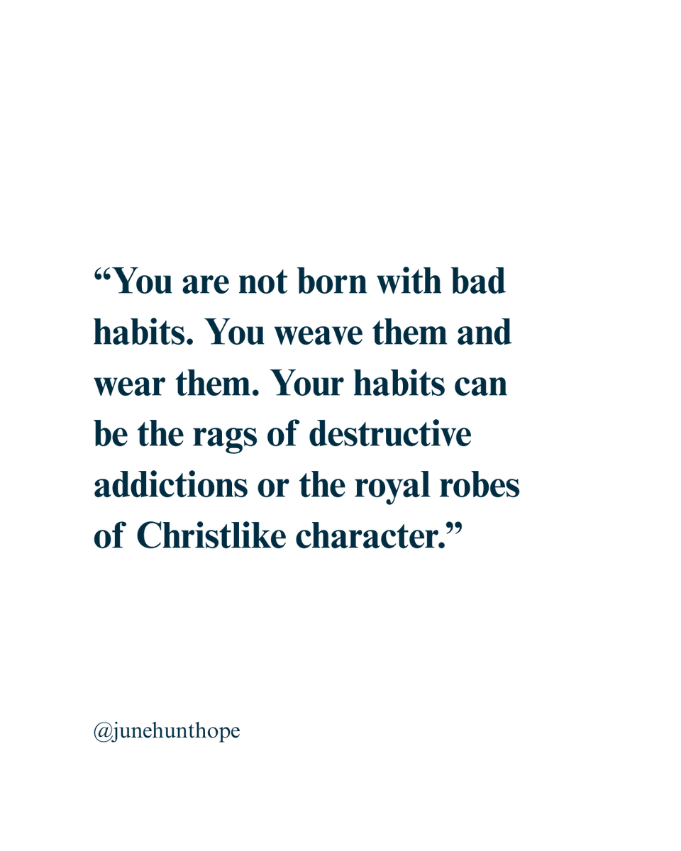 JuneHuntHope's tweet image. Your habits can be like the rags of destructive addictions or the royal robes of Christlike character. Which one will you chose?

#junehunt #habits #healthyhabits