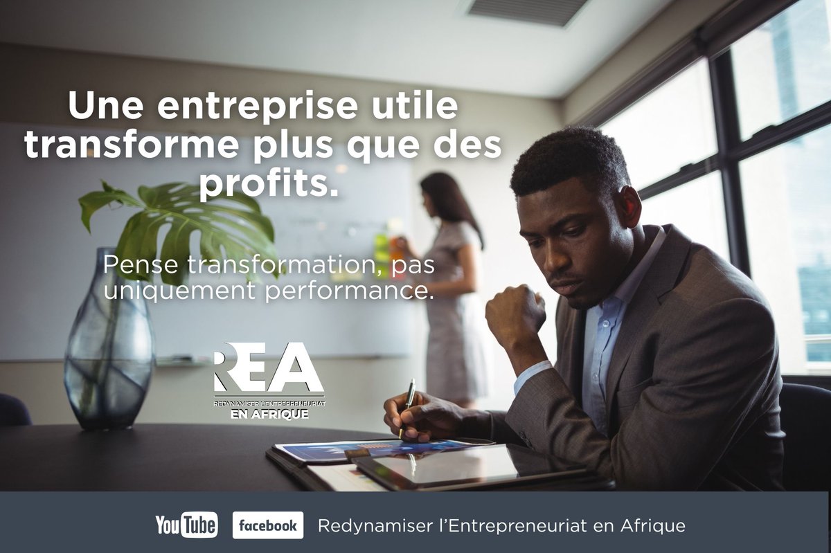 Une entreprise utile ne se limite pas au profit : elle transforme.

 Pense transformation, pas uniquement performance.

#Entrepreneuriat #Afrique #Impact #REA