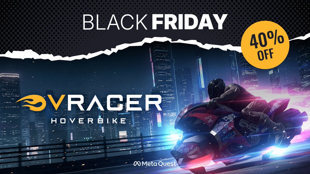 If you’ve been waiting to jump into VRacer Hoverbike… this is your green light. 

meta.com/experiences/vr…

Just use BFCM25 at checkout to claim this awesome discount!