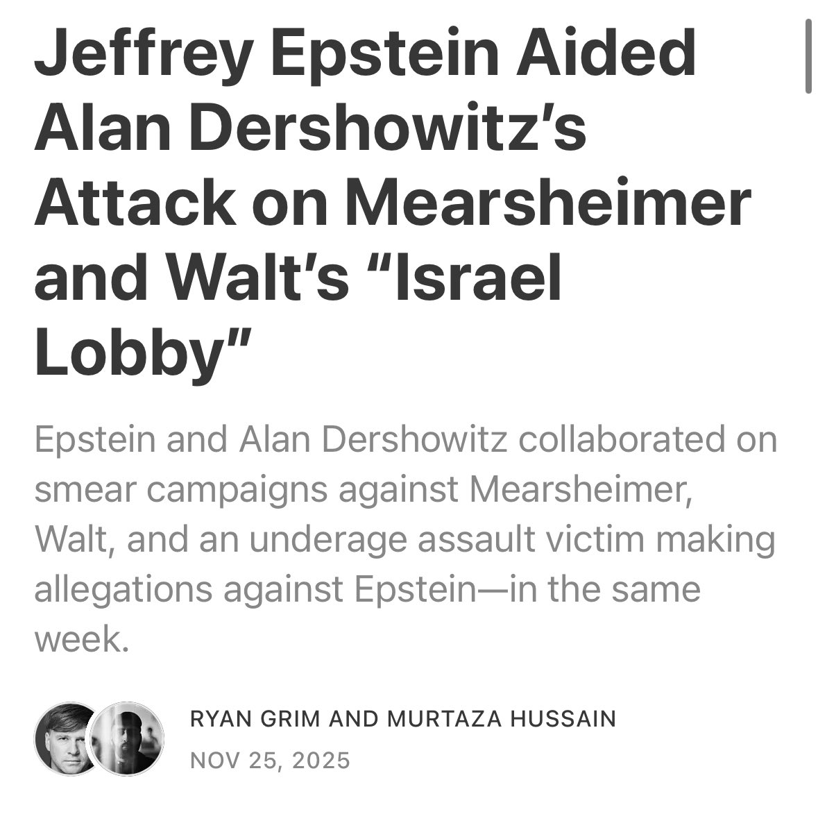 MazMHussain's tweet image. NEW: Jeffrey Epstein assisted a campaign attacking John Mearsheimer and Stephen Walt over their 2006 work “The Israel Lobby and U.S. Foreign Policy.” Epstein, who was a powerful figure at Harvard via his donations and trusteeship of the Wexner Family Foundation, reviewed multiple…