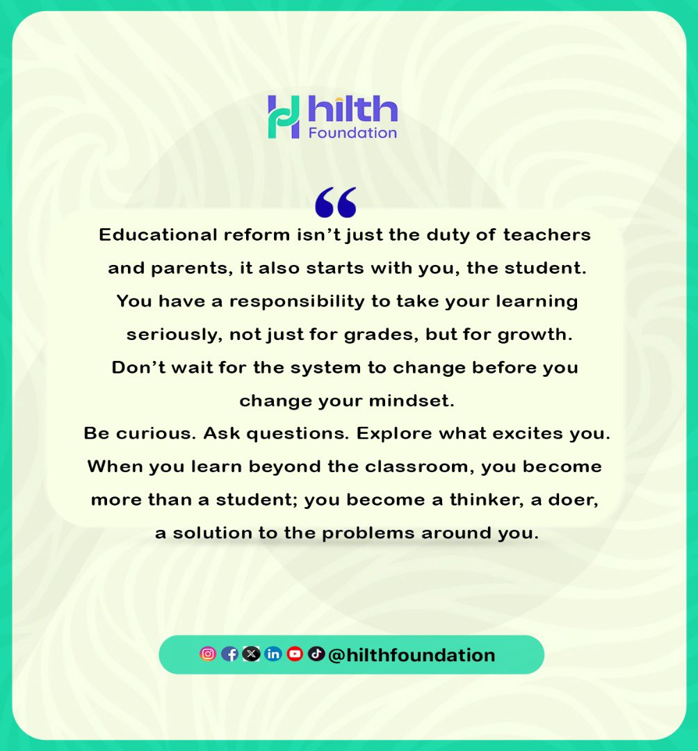 HilthFoundation's tweet image. Be curious. Ask questions. Explore what excites you.

When you learn beyond the classroom, you become more than a student; you become a thinker, a doer, a solution to the problems around you.

#HilthFoundation #EducationReform #Success #RaisingAwareness