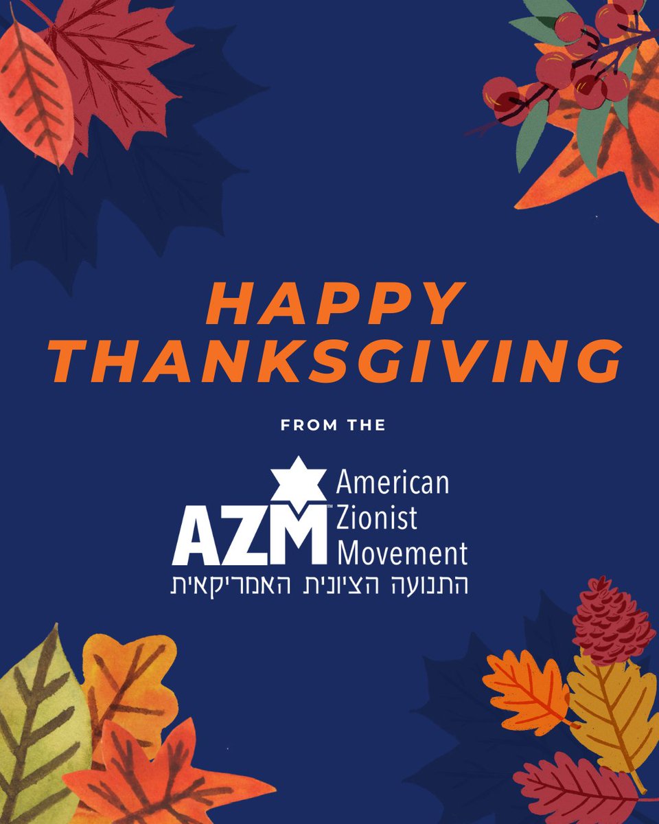 🍂 Happy Thanksgiving from the American Zionist Movement!✨

Today we reflect with gratitude for our community’s strength and the values that unite the Jewish people. This year, we are especially thankful that so many of our hostages have returned home, and we continue to pray