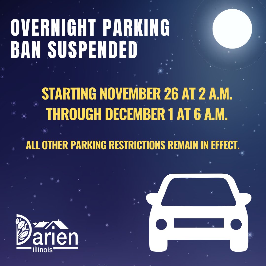 The City's overnight parking ban will be suspended from Wednesday, November 26 at 2:00 a.m. through Monday, December 1 at 6:00 a.m. All other parking restrictions will remain in effect.