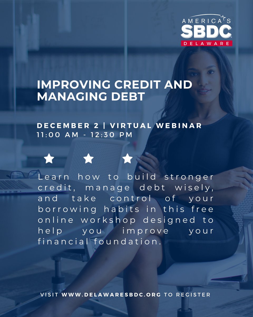 Need to boost your credit or manage debt more effectively?
Join our free Dec 2 webinar to learn practical strategies for building positive credit and keeping debt in check.

🔗 Register:  clients.delawaresbdc.org/workshop.aspx?…
#DelawareSBDC #Financing #SmallBizDE