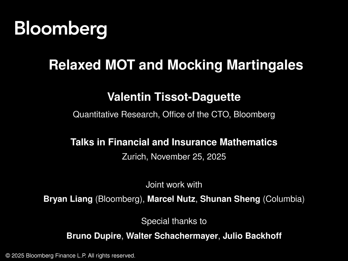 TechAtBloomberg's tweet image. Researcher Valentin Tissot-Daguette of @Bloomberg’s #QuantFinance Research team is delivering an Invited Talk today on &quot;Relaxed MOT and Mocking Martingales&quot; as part of @eth_math&apos;s research seminar on Insurance Mathematics and Stochastic Finance (17:15 CET)
bloom.bg/44yFA8j