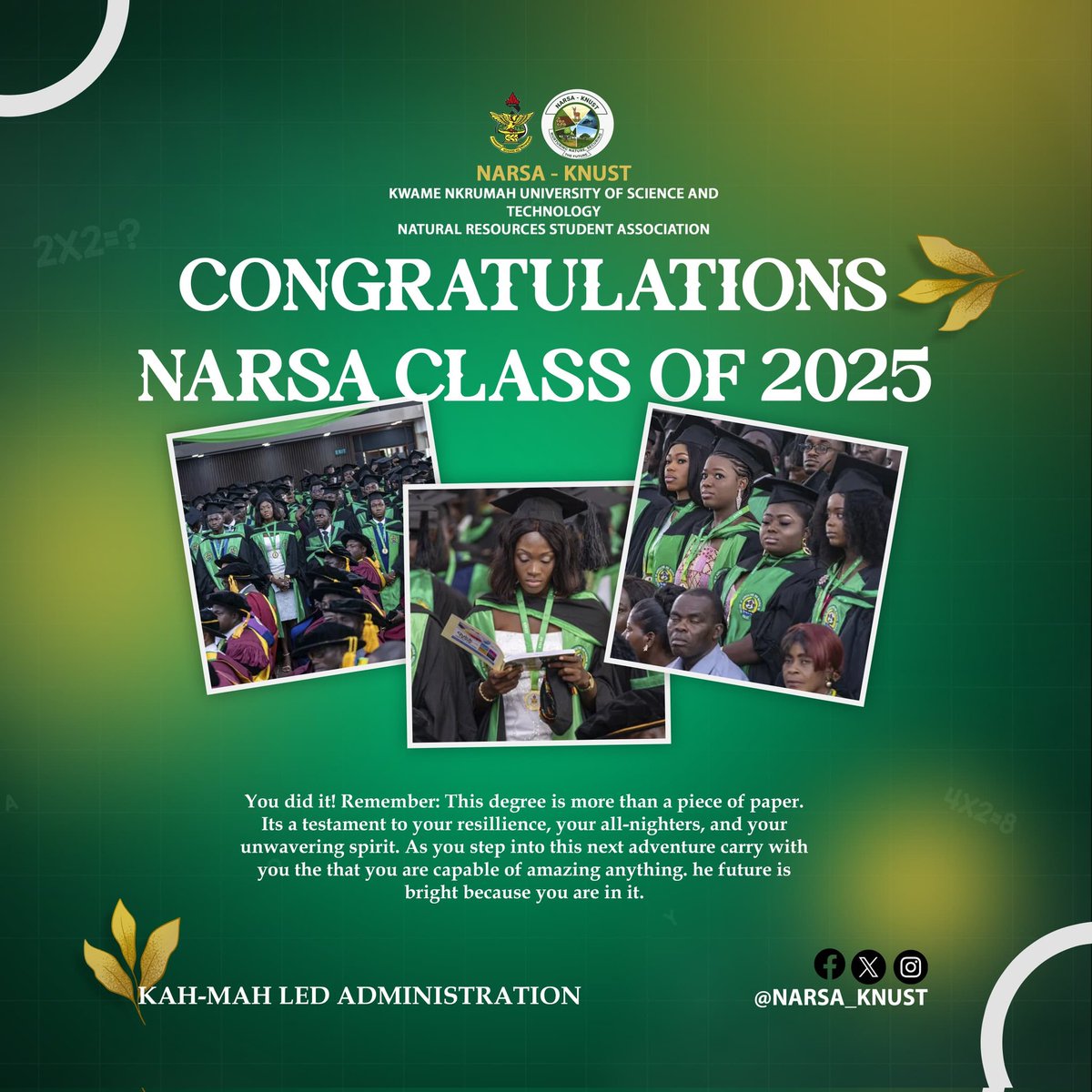 NarsaKnust's tweet photo. Congrats NARSA 2025
➖➖➖➖➖➖➖➖➖
To our amazing graduates,
Your hard work, passion, and resilience have brought today. As you graduate, your paths be filled with endless opportunities.

KAH-MAH Led Administration
© NARSA EXECUTIVES  2025/2026
@NARSA PUBLICITY TEAM https://t.co/d4it31BDp4