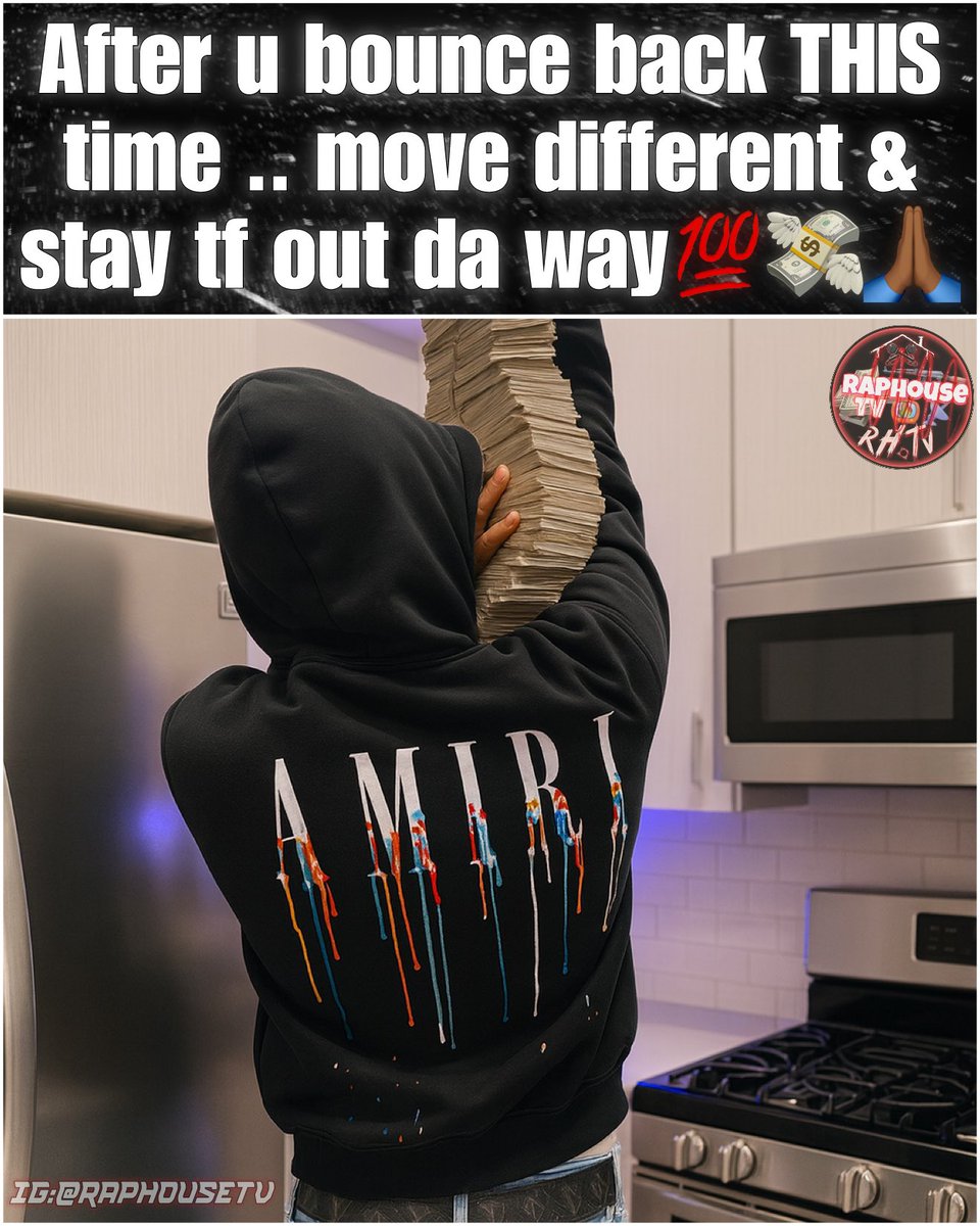 raphousetv2's tweet image. Right after u bounce back THIS time .. move different &amp;amp; stay out da way💯🎯