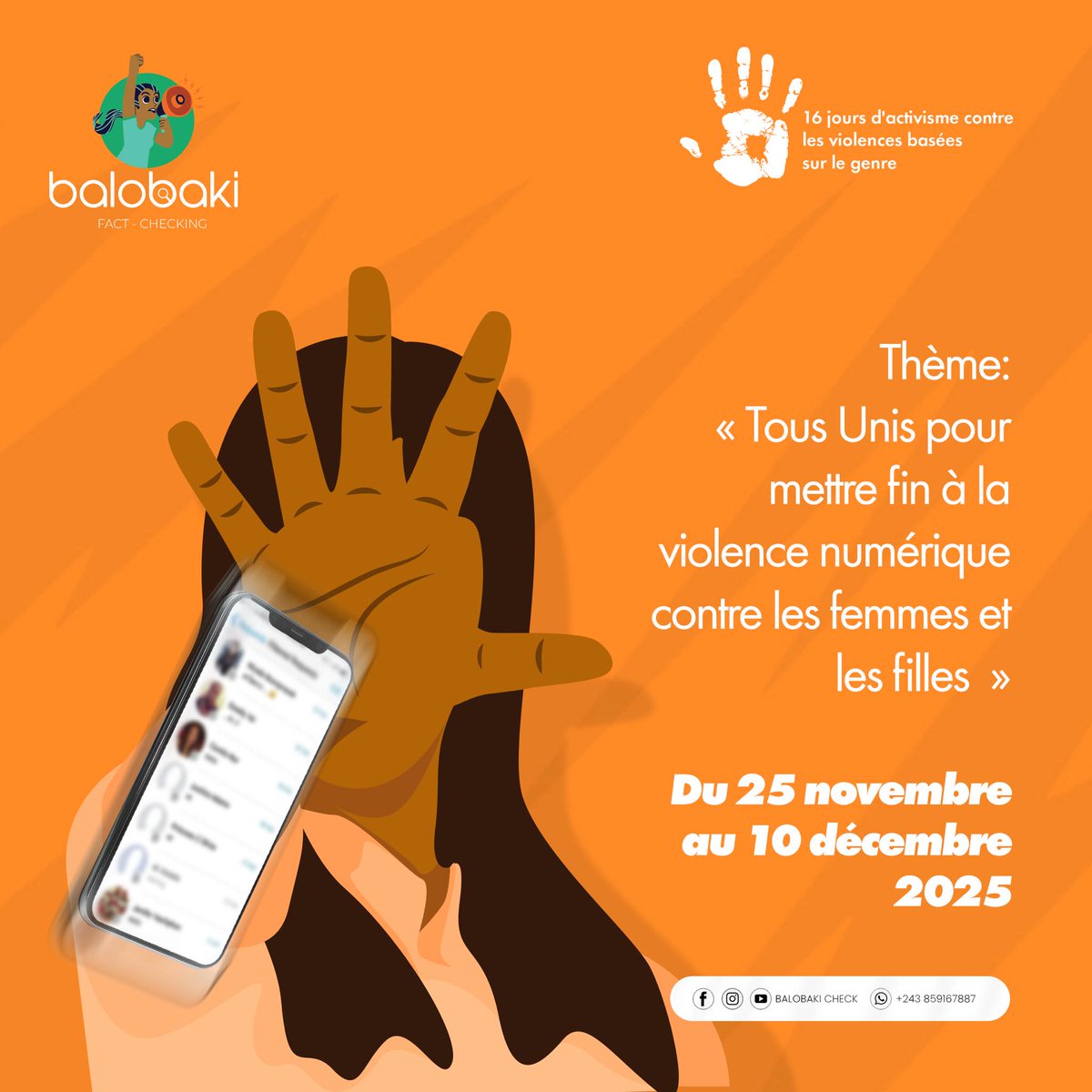 BalobakiCheck's tweet photo. ▶️𝐋𝐚 𝐯𝐢𝐨𝐥𝐞𝐧𝐜𝐞 𝐞𝐧 𝐥𝐢𝐠𝐧𝐞 𝐭𝐮𝐞 𝐚𝐮𝐬𝐬𝐢 !

Aujourd'hui, l'espace numérique est devenu un terrain où les femmes et les filles font face aux harcèlements, aux menaces, aux intimidations, aux discours de haine, aux manipulations et à la diffusion non consentie de leurs images.

Chez https://t.co/ULFzHOHmnb, nous croyons en un environnement numérique respectueux, inclusif et sain.

#StopVBG
#16joursdactivisme
#WebSafety