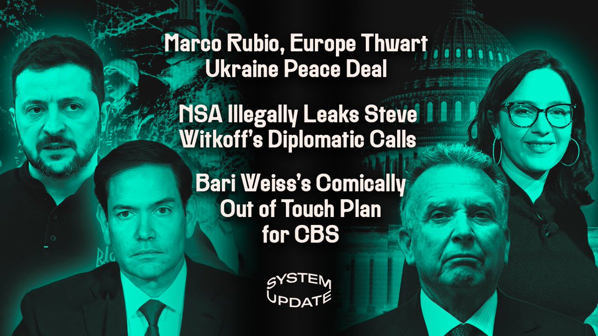 SystemUpdate_'s tweet image. Tonight at 7pm ET: @ggreenwald on the Russia/Ukraine peace deal, the NSA&apos;s illegal leak of Steve Witkoff&apos;s diplomatic calls, Bari Weiss&apos;s comically out of touch plan for CBS, and more: 
rumble.com/v728ocw-system…
