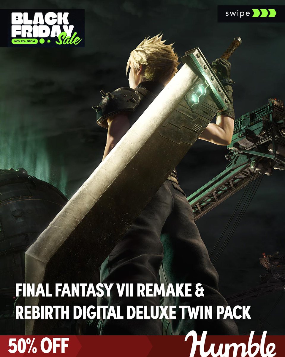 humble's tweet image. The world of the timeless classic Final Fantasy VII is reborn. Get the Final Fantasy VII Remake &amp;amp; REBIRTH Digital Deluxe Twin Pack for 50% off during the Humble Store Black Friday sale. bit.ly/4oX83g9