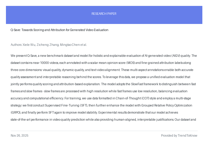 aitrendings's tweet image. Q-Save: Towards Scoring and Attribution for Generated Video Evaluation

👥 Xiele Wu, Zicheng Zhang, Mingtao Chen et al.

#AIResearch #VideoQuality #ExplainableAI #DeepLearning #OpenSource

🔗 trendtoknow.ai