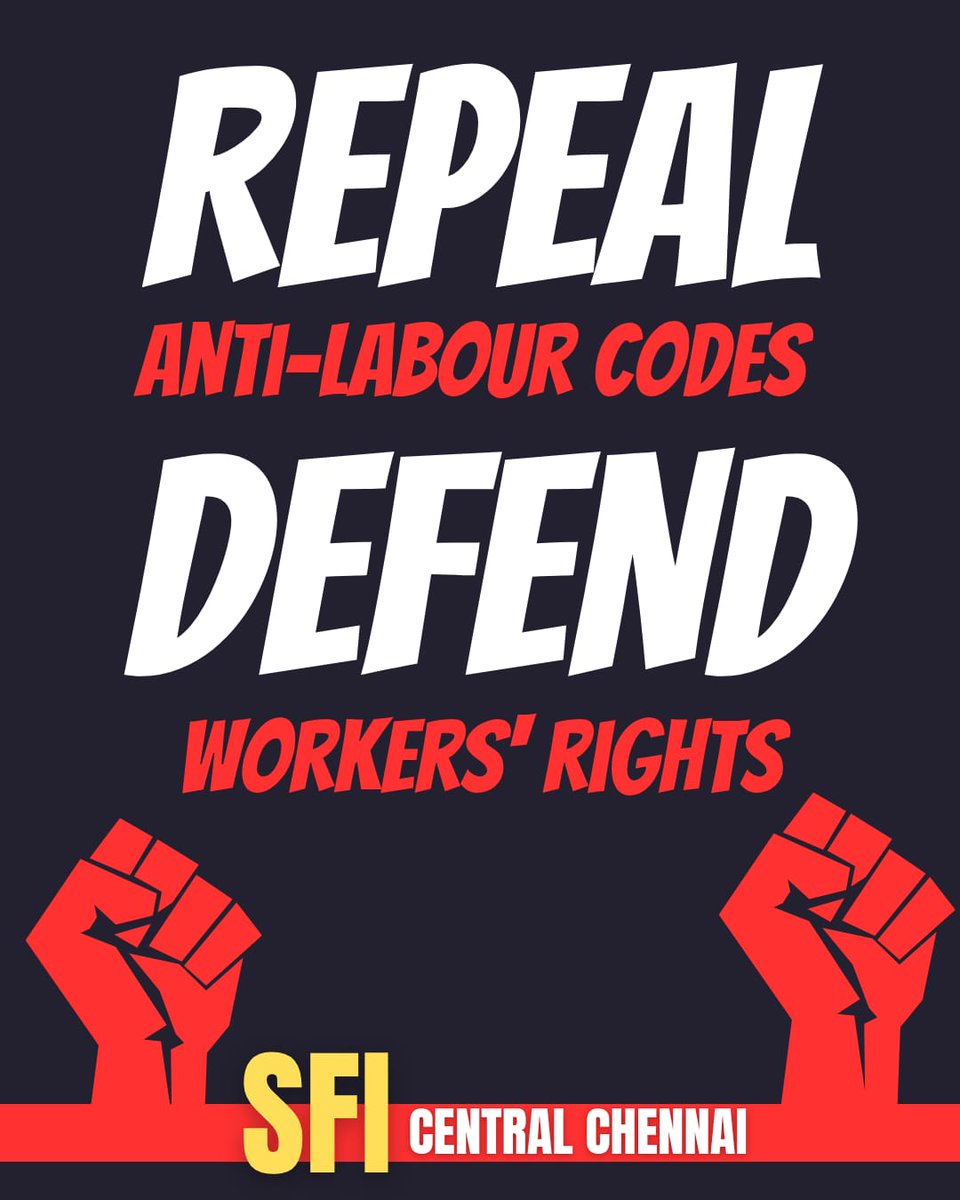 sficcdc's tweet image. Repeal Anti-Labour Codes!
Defend Workers&apos; Rights!!

Students&apos; federation of India 🚩 
Central chennai

#sfitn #worker #labourrights #antilabourpolicies 
#sficentralchennai