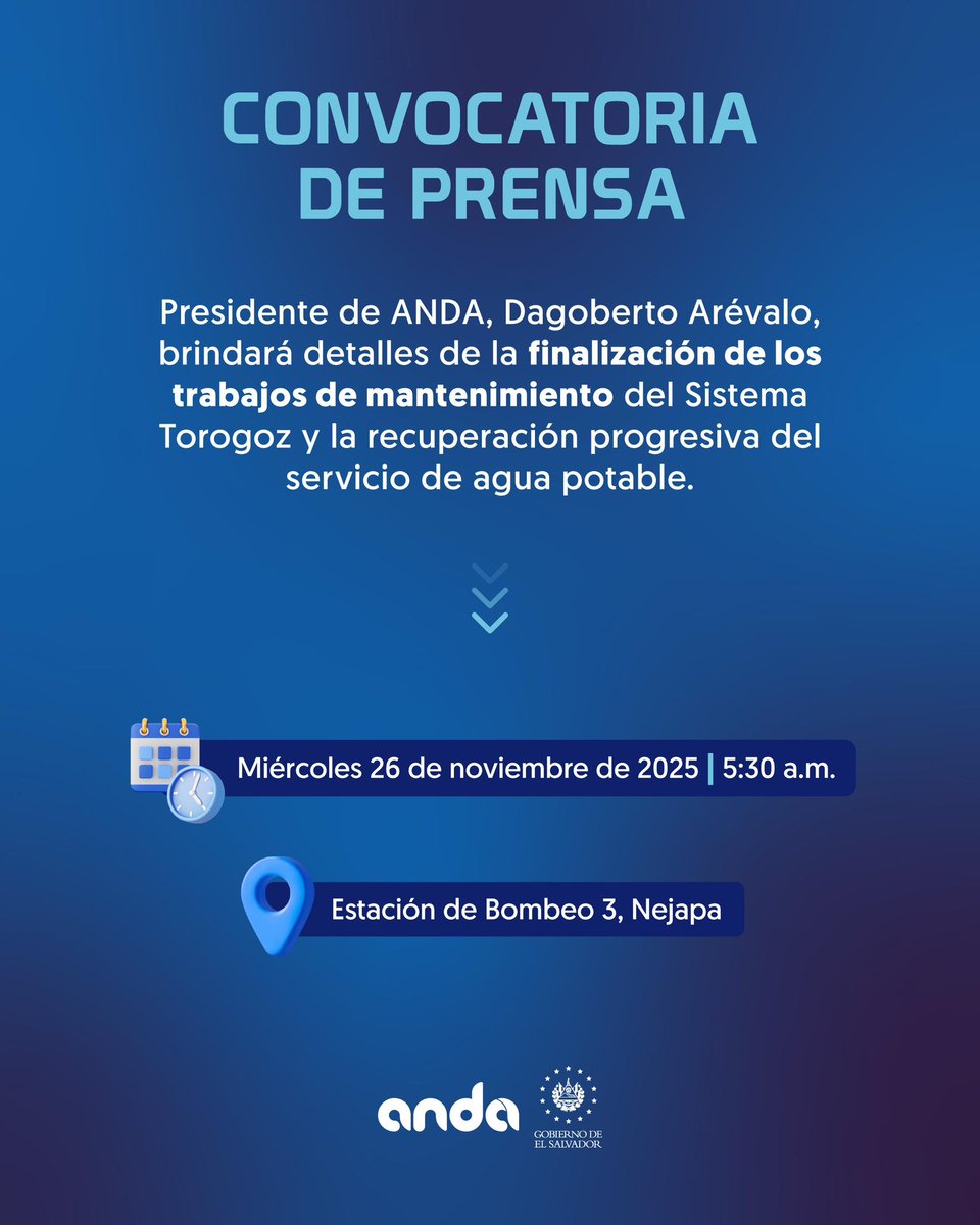 ANDASV's tweet image. Nuestro titular, @darevalosv, brindará detalles de la finalización de los trabajos de mantenimiento del Sistema Torogoz y la recuperación progresiva del servicio de agua potable. 

🗓️ 26 de noviembre de 2025
🕛 5:30 a.m. 
📍 Estación de Bombeo 3 de ANDA, Nejapa