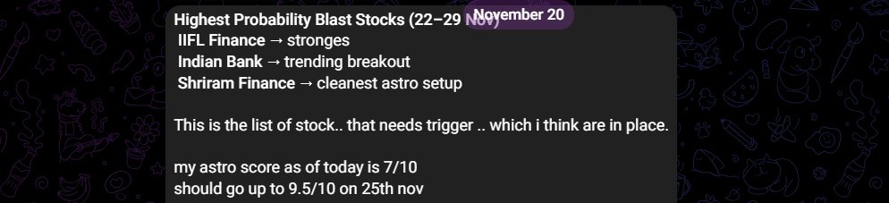 TPP_HQ's tweet image. When everyone was uncertain — we called it.

On Nov 18, we forecast:
“Mega rally incoming in NBFC &amp;amp; PSU banks — window 24–29 Nov.”
Today on Nov 26, the market did exactly that. 🚀
IIFL Finance, Indian Bank, Shriram Finance — all blasted as predicted.

This wasn’t luck.
This was…