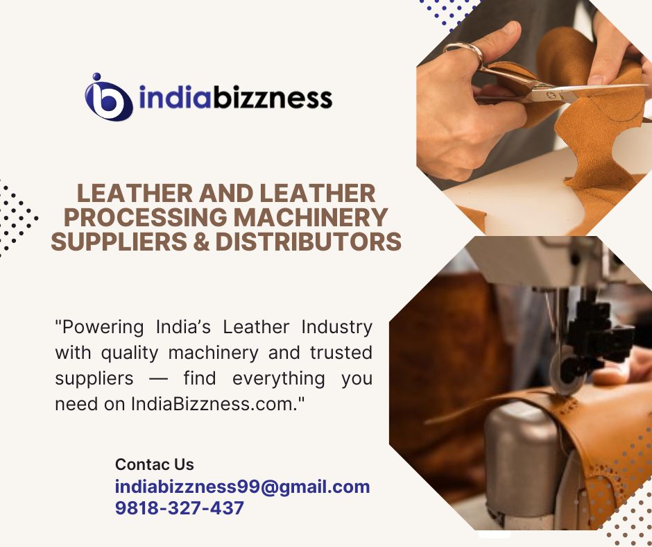 india_bizzness's tweet image. Leather and Leather Processing Machinery Suppliers &amp;amp; Distributors – IndiaBizzness.com
Looking for reliable Leather &amp;amp; Leather Processing Machinery for your business
#LeatherMachinery #LeatherProcessing #LeatherIndustry #IndustrialMachinery #ManufacturingIndia #B2BMarketplace