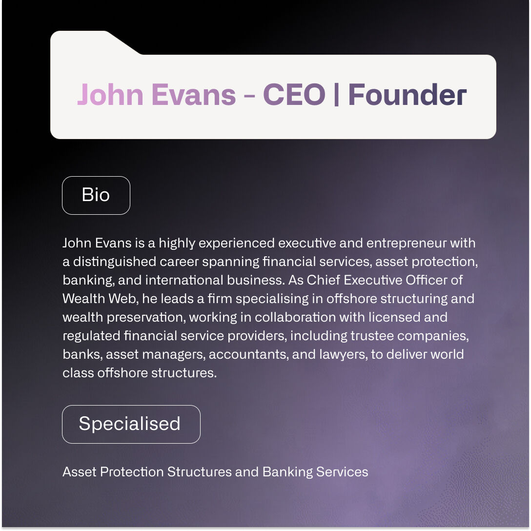 _wealthweb's tweet image. Experience matters, especially when it comes to protecting what you’ve built. With over two decades of experience across banking, asset protection, and international finance, John is a recognised leader in offshore structuring and global wealth management.

As Co-Founder and CEO