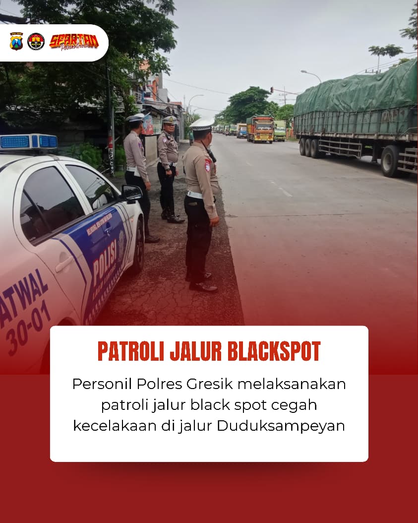 HumasGresik's tweet image. Anggota Sat Lantas Polres Gresik melaksanakan patroli jalur black spot cegah kecelakaan di jalur Duduk Sampeyan

.
.
.

#polresgresik #poldajatim #polresgresikkabupaten #infogresik #gresikupdate #kapolresgresik #police #polisi #polri #polisilalulintas #jawatimur #gresik