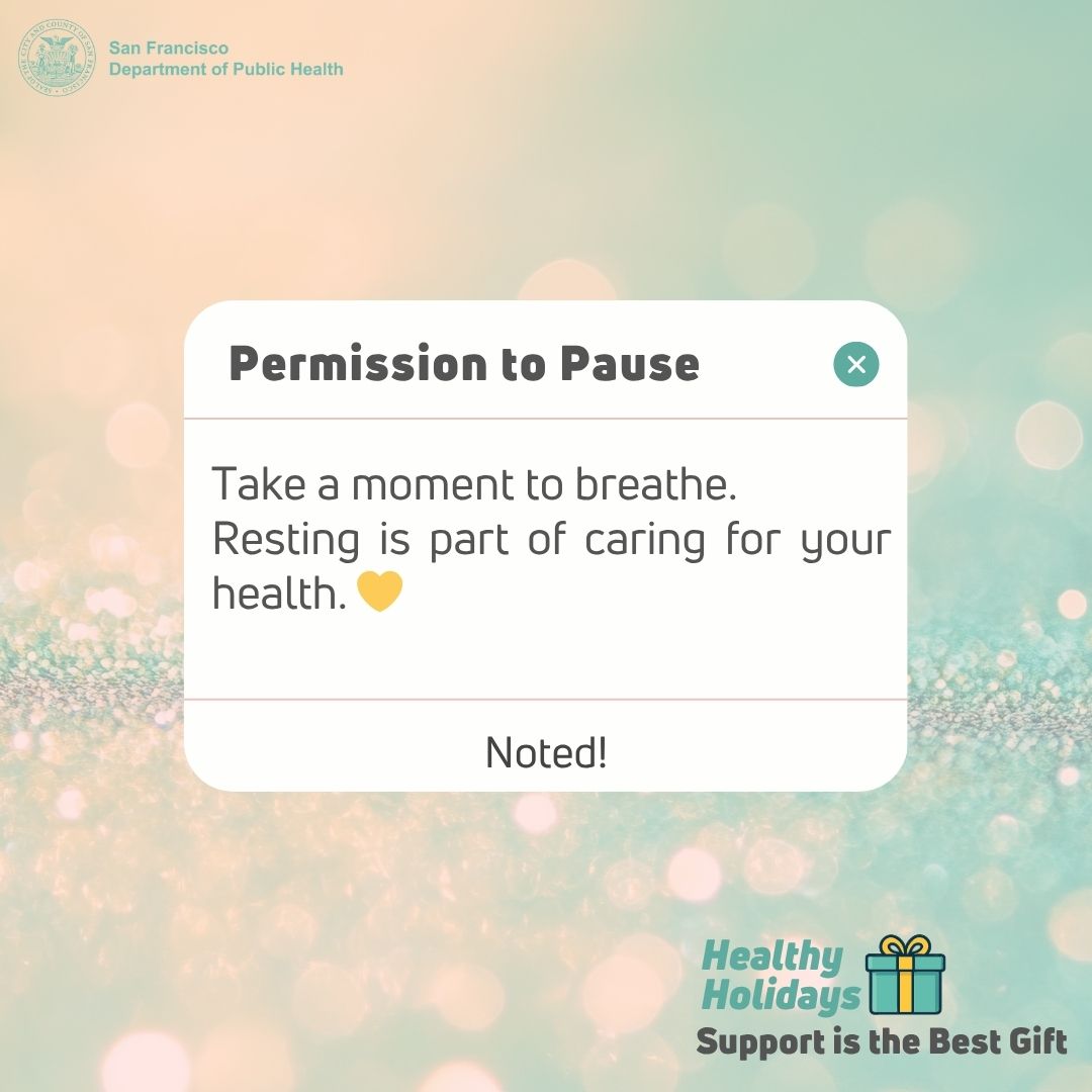 SF_DPH's tweet image. 🌙 Permission to Pause. 
 The holidays don’t have to be a marathon — give yourself a moment to slow down, breathe, and enjoy the quiet between the busy. Rest is productive, too. 💛 
 #Recharge #HealthyHolidays #RestIsBest