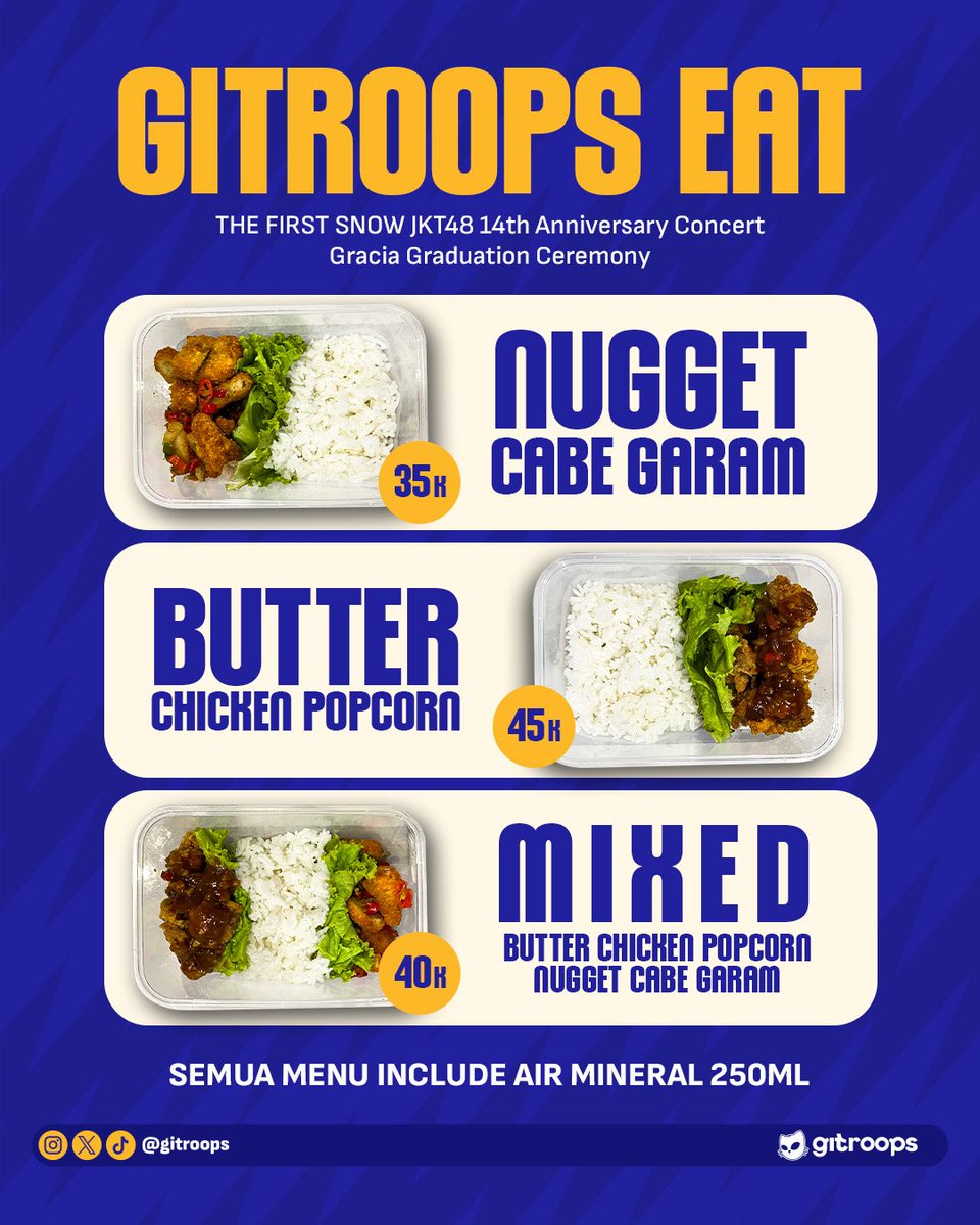 gitroops's tweet image. 「𝙊𝙋𝙀𝙉 𝙋𝙍𝙀-𝙊𝙍𝘿𝙀𝙍 𝙂𝙄𝙏𝙍𝙊𝙊𝙋𝙎 𝙀𝘼𝙏」

Buat kalian yang datang ke “THE FIRST SNOW | JKT48 14th Anniversary Concert &amp;amp; Gracia Graduation Ceremony" tanggal 20 Desember nanti, agar tidak bingung mau makan apa nantinya boleh banget pesan Gitroops Eat nih😼

Menu:
●…