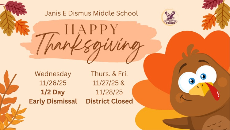 TheJEDMS's tweet photo. Hello JDMS Parents and Guardians, 
Just a reminder that tomorrow we will have a 12 PM dismissal. 
Happy Thanksgiving! https://t.co/s2XxIDzZto