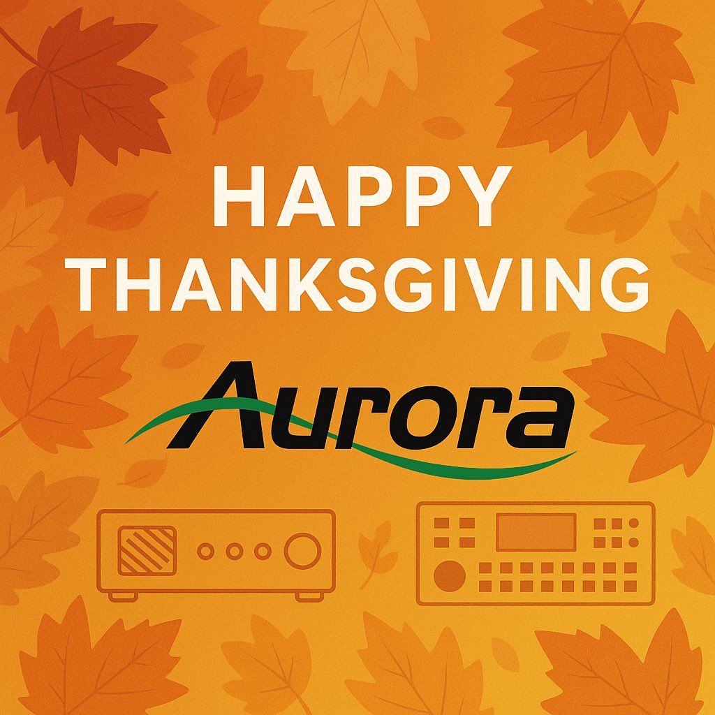 AuroraMMCorp's tweet image. 🍁 Happy Thanksgiving from Aurora Multimedia!

We’re grateful for our partners, integrators, consultants, and customers who drive innovation with us every day.
Wishing you a joyful and connected holiday!
#HappyThanksgiving #ProAV #AVtweeps #AuroraMMCorp
