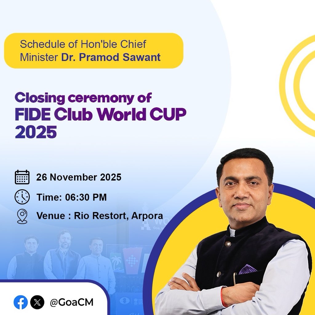goacm's tweet image. On 26th November 2025, Hon’ble Chief Minister @DrPramodPSawant attends the closing ceremony of FIDE Club World Cup 2025 at Rio Resort, Arpora.