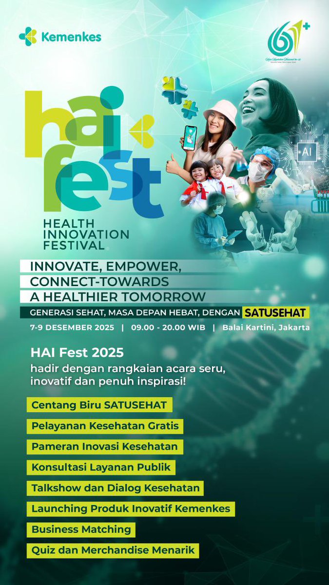 Hai #Healthies!
HAI Fest 2025 kembali hadir dalam rangka HKN ke-61! Saatnya kolaborasi &amp; inovasi bersama SATUSEHAT untuk memperkuat ekosistem teknologi kesehatan Indonesia.

Yuk hadir dan jadi bagian dari transformasi kesehatan Indonesia!
#KemenkesRI #HAIFest2025 #HKN61