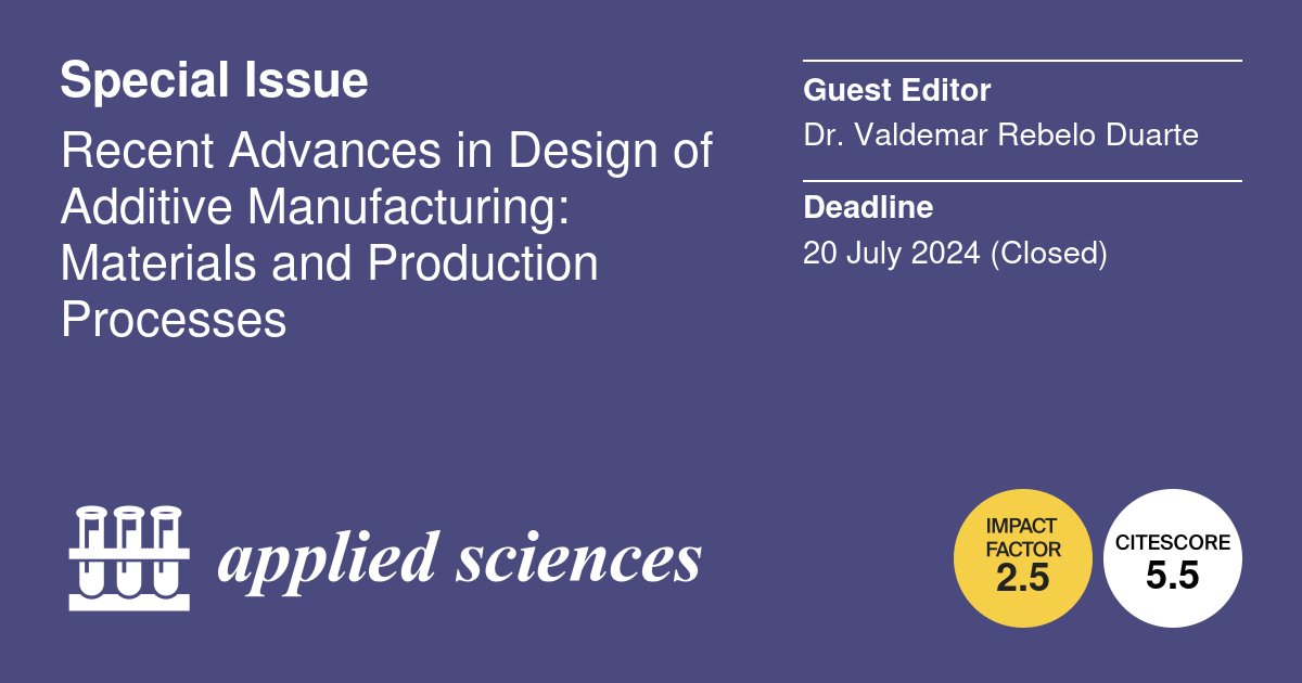 Applsci's tweet image. 📢 Read our #SpecialIssue with a high publication number
Recent Advances in Design of Additive Manufacturing: Materials and Production Processes
🔗mdpi.com/journal/applsc…
👨‍🔬 Guest Editor: Dr. Valdemar Rebelo Duarte