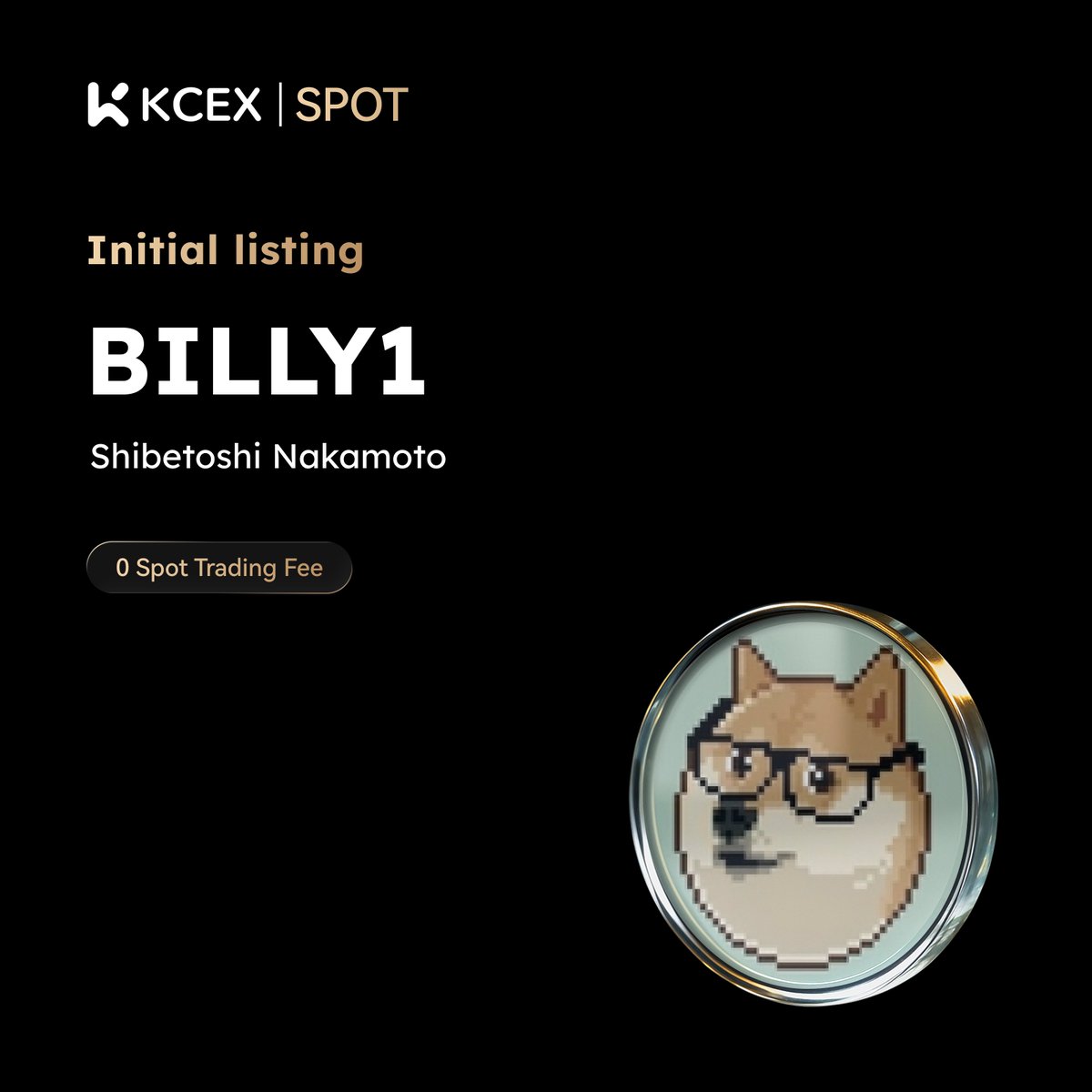 #KCEX Initial Listing! 🎉 Enjoy zero fees on spot trading

#BILLY1 will be listed on the KCEX Spot Market.

🔹 Deposits: Opened
🚀 BILLY1/USDT Trading Starts: 2025-11-26 3:30 (UTC)
👉 Trading Now: kcex.com/exchange/BILLY…
🌐 Details: kcex.com/support/articl…

#KCEXSpot #KCEXListing