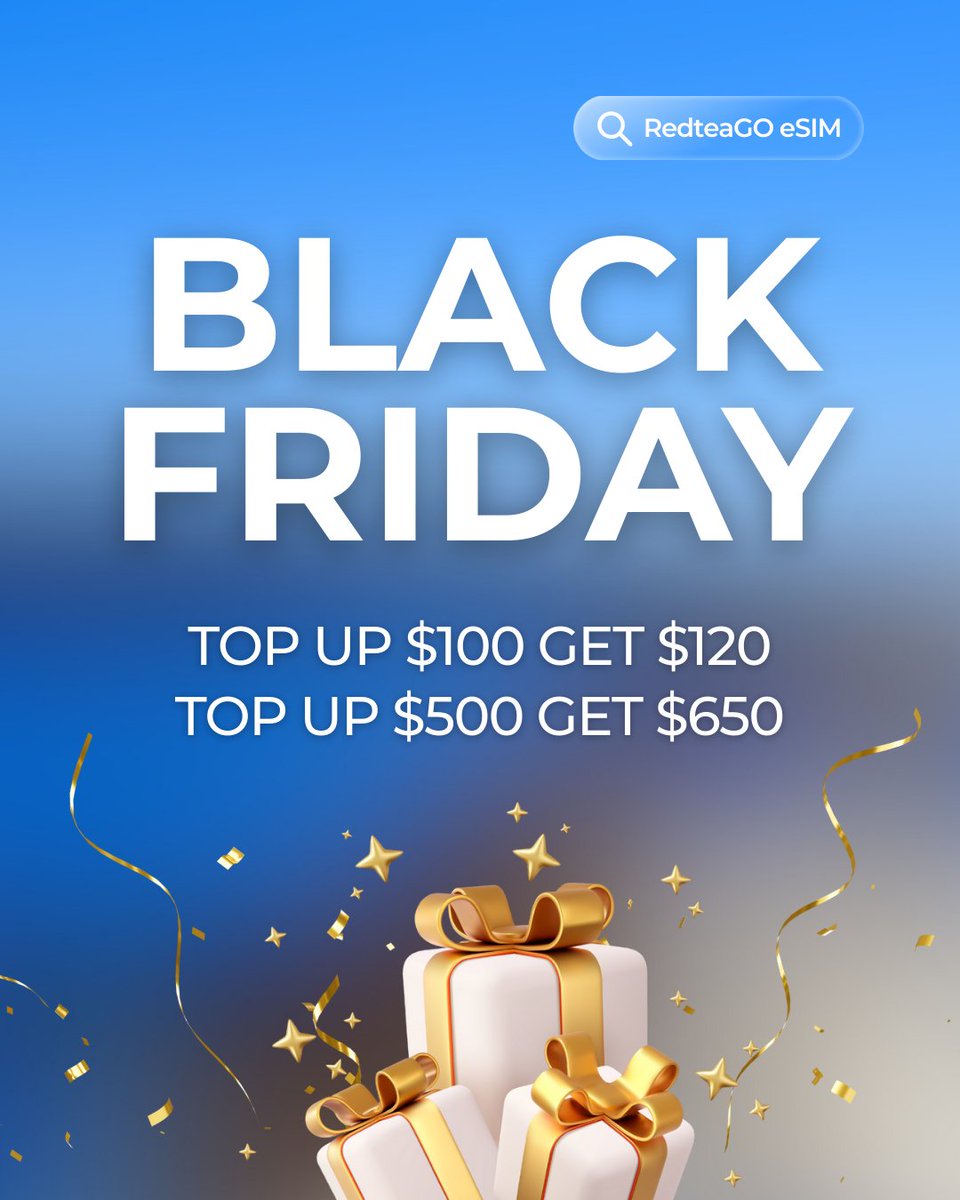 RedteaGO Black Friday deal is here! Get extra credit on every top-up and keep your trip connected from the moment you land.
🔥 Top up $100 ➡️ Get $120 Credit (20% EXTRA free)
🔥 Top up $500 ➡️ Get $650 Credit (30% EXTRA free)
Don’t wait! Grab it now before it's gone!
#eSIM #Bonus