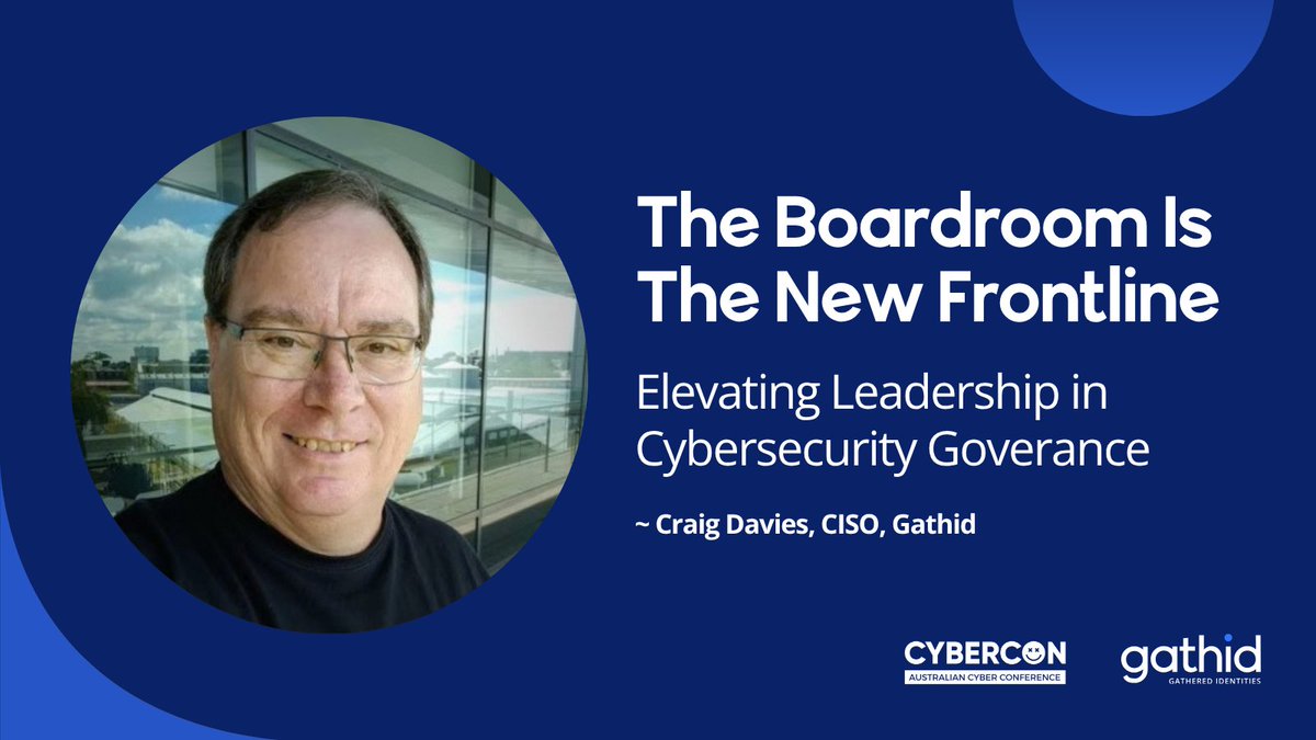 Gathid #CSIO <a href="/crdavies/">Craig Davies</a> shared insights at #CyberCon2025 on why the boardroom is now the frontline of #CyberRisk. If you missed his session, you can download his slides, a must-read for anyone elevating identity-first governance &amp; executive reporting. 

hubs.ly/Q03VMg7H0
