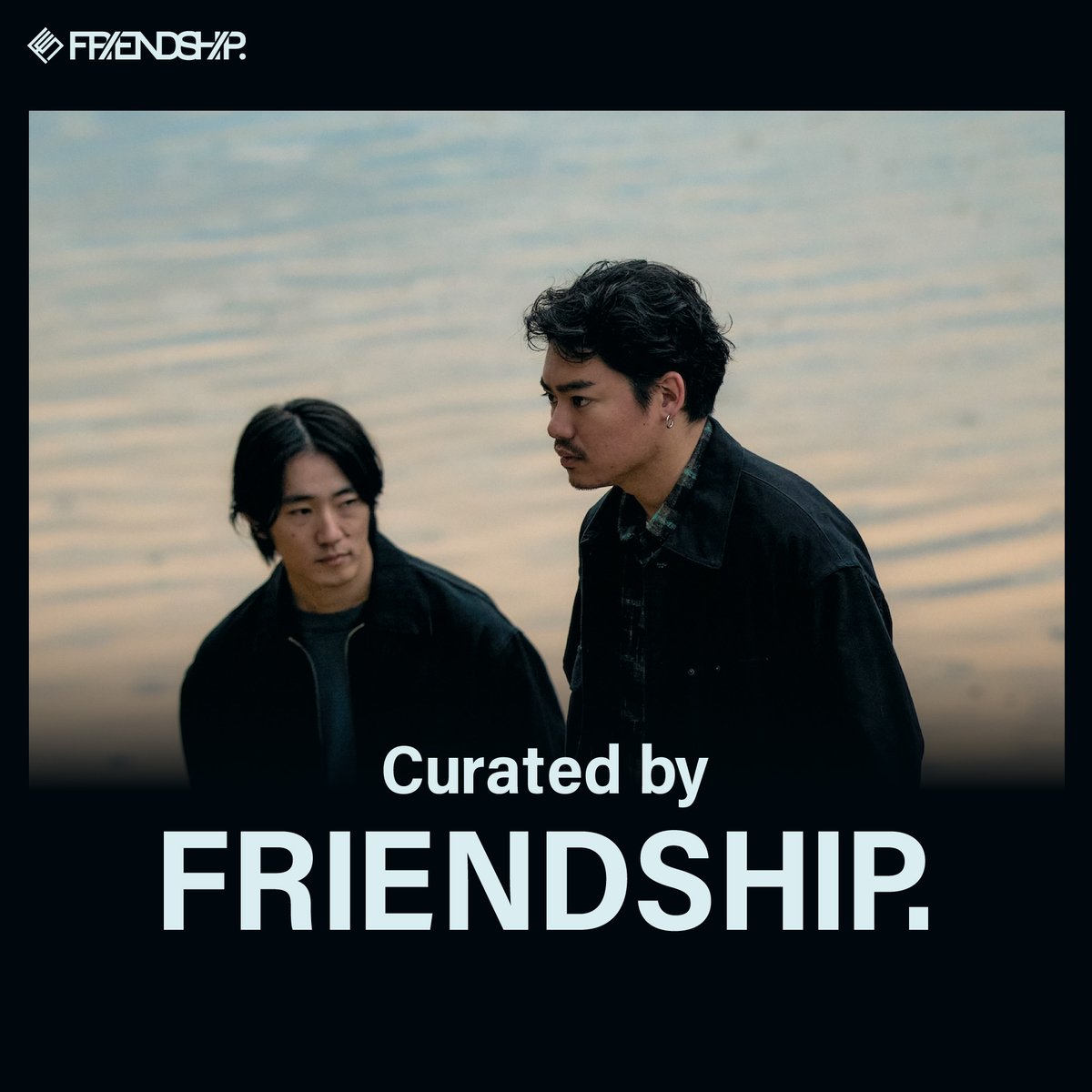 ◤ Playlist Update - 2025.11.26 ◢

＼ Curated by FRIENDSHIP. ／

COVER：The fin.
<a href="/_thefin/">The fin.</a> 

🟢 Spotify
open.spotify.com/playlist/6Szuv…

🔴 Apple Music
music.apple.com/us/playlist/cu…

今週リリースの最新曲＆レコメンド曲を毎週更新！
ぜひフォローして更新をお見逃しなく！