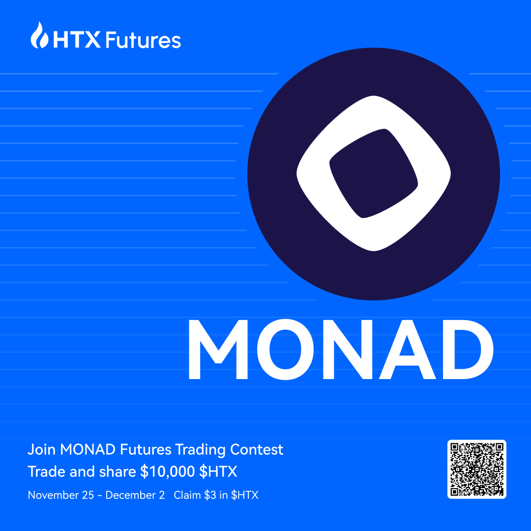 HTX_Global's tweet photo. 🤯Legends, the new futures meta.
Join the $MONAD Futures Contest!

Trade to Share $10,000 HTX,
Hurry Contest Ends Dec 2nd!
Newbies Claim $3 HTX!

@monad 

Join Here: https://t.co/QnMJysSKVm
$MON https://t.co/ViKRRve1RV