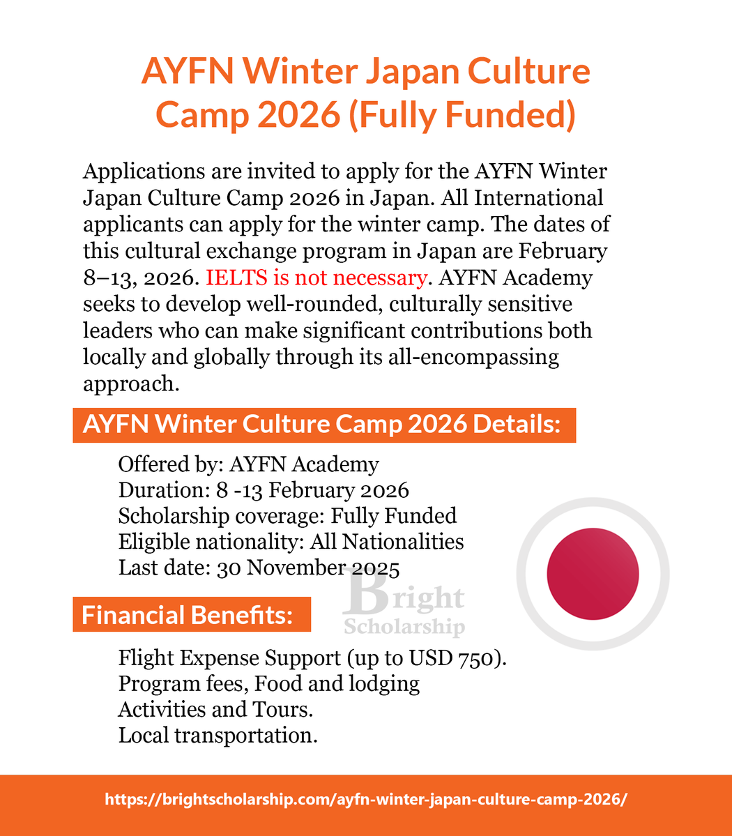 BrightSship's tweet image. AYFN Winter Japan Culture Camp 2026 (Fully Funded)

Duration: 8 -13 February 2026
Eligible nationality: All Nationalities
Host country: Japan
Last date: 30 November 2025

Apply Link: brightscholarship.com/ayfn-winter-ja…

#BrightScholarship #FullyFunded #Camp #Japan