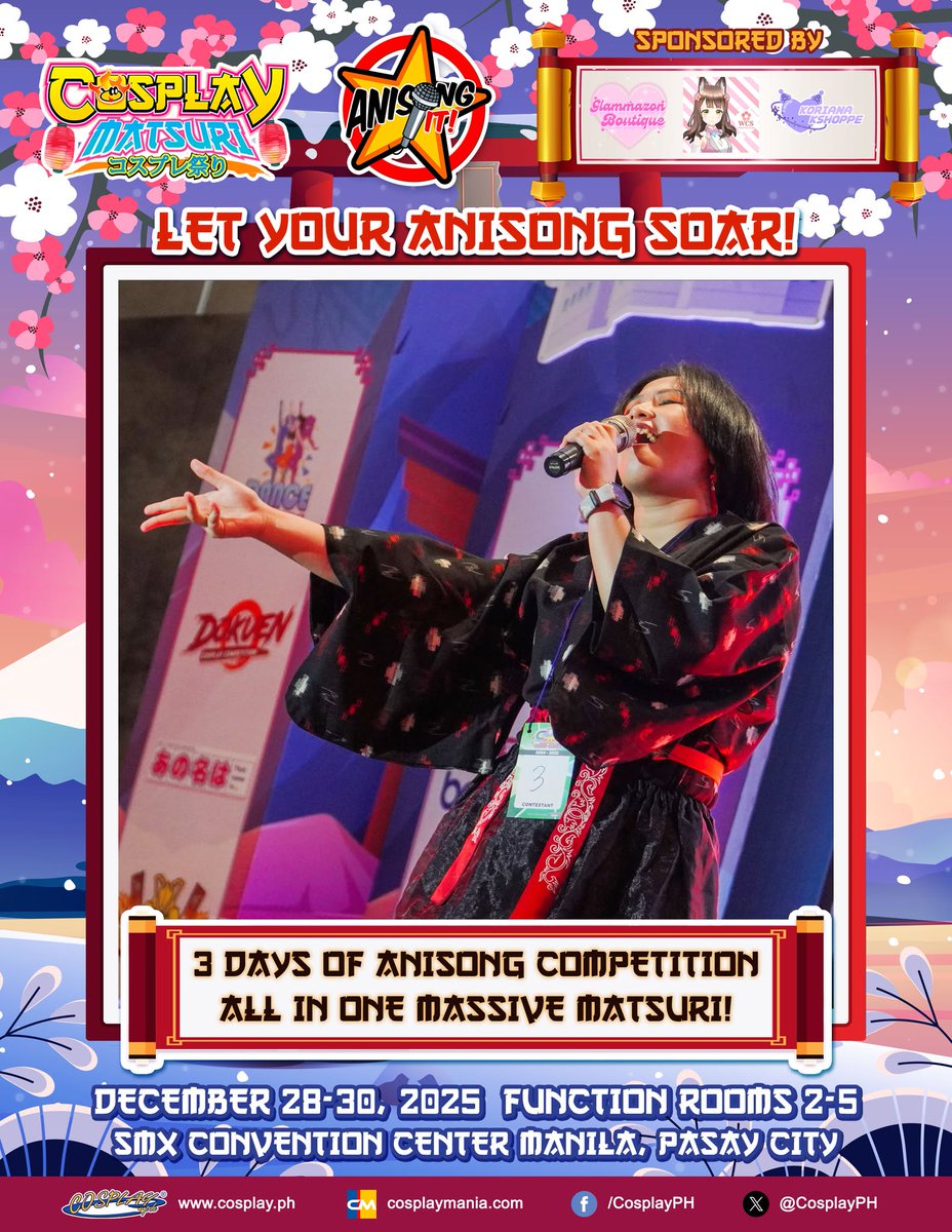 Let your anisong soar in 🎤Anisong It!🎤 sponsored by Glammazon Boutique, Wotaku Chan Shoppu, and Koriana Kshoppe! Prepare to enjoy 3 days of Anisong Competition all in one massive ⛩️Cosplay Matsuri 2025⛩️: Winter Wonderland!

Join the singing fun by following the links here.