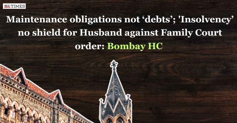 scconline_'s tweet photo. Maintenance obligations not 'debts'; 'Insolvency' no shield for Husband against Family Court order: Bombay HC

Read More Here- https://t.co/0u42VRBkDE

#BombayHighCourt #Debt #insolvencypetition #Insolvent #Section10 #Section125CrPC #Section45 #JusticeJitendraJain #maintenance https://t.co/1AlS0qoTeL