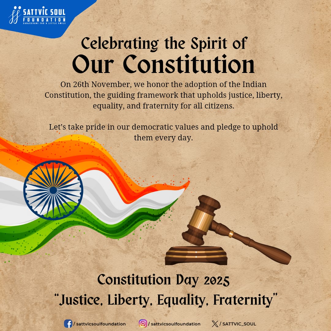 On this special day, let’s honor the guiding principles of our great nation and strive to uphold the rights and responsibilities enshrined in this sacred document. Sattvicsoul foundation  extends warm wishes on National Constitution Day! 🇮🇳

#NationalConstitutionDay