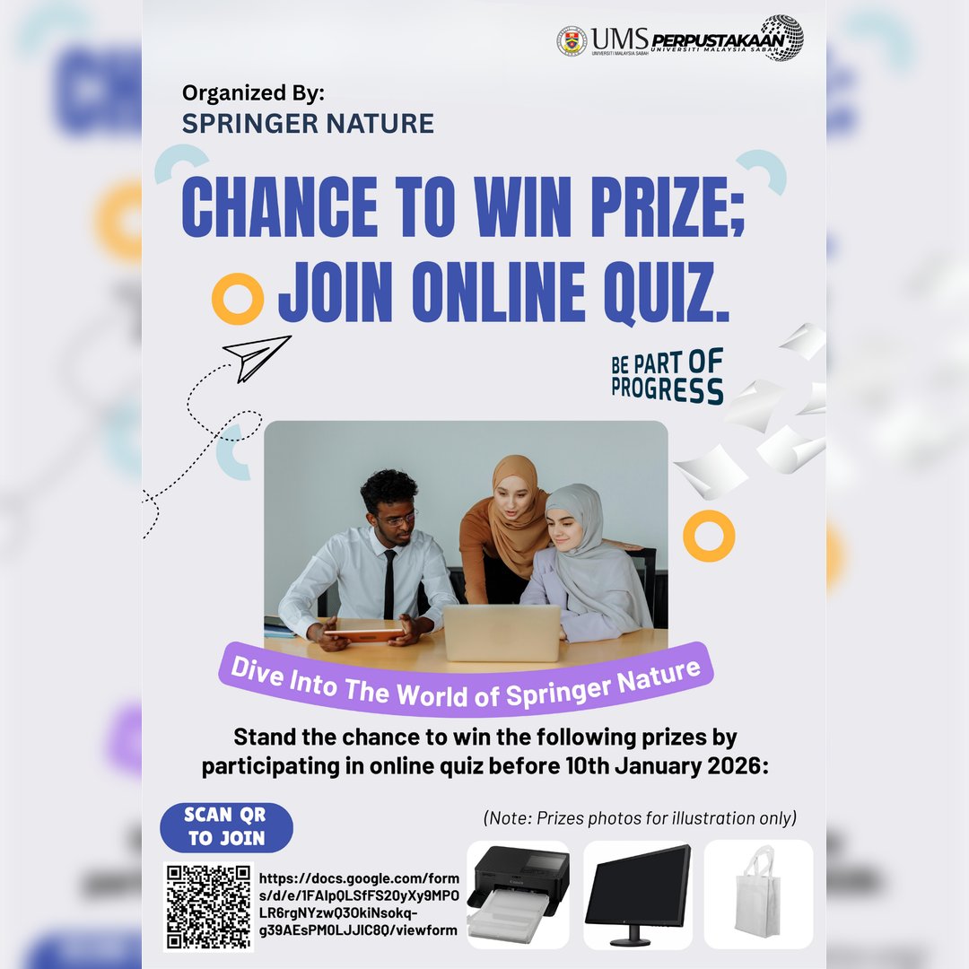 Lib_UMS's tweet image. 📢 SPRINGER NATURE ONLINE QUIZ

💫 Don’t miss this chance to test your knowledge and win amazing rewards! 😁

🗓️ Participate in the online quiz before 10 January 2026

📱 Join the quiz now!
🔗docs.google.com/forms/d/e/1FAI…
Or simply scan the QR code provided!

#OnlineQuiz
#UMSLibrary